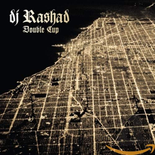 DJ RASHAD - DOUBLE CUP (CD)