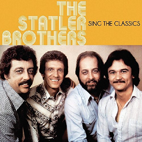 STATLER BROTHERS - SING THE CLASSICS (CD)