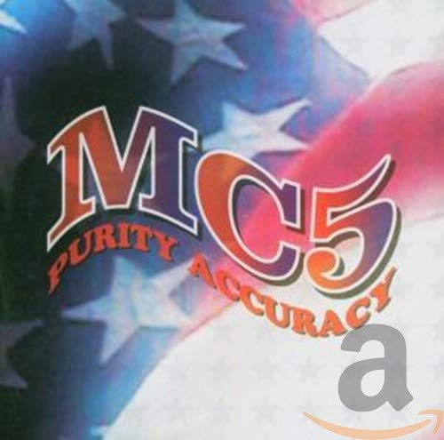 MC5 - PURITY ACCURACY THE ALBUM (CD)