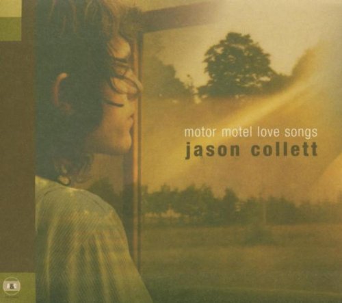 COLLETT, JASON - MOTOR MOTEL LOVE SONGS