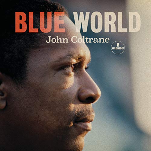 COLTRANE, JOHN - BLUE WORLD (CD)