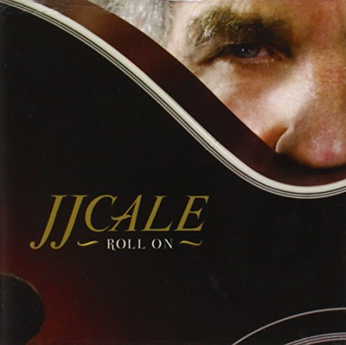 CALE,J.J. - ROLL ON (CD)