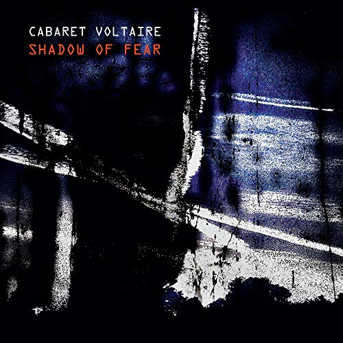 CABARET VOLTAIRE - SHADOW OF FEAR (CD)