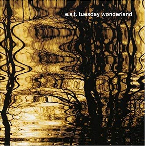 E.S.T. - TUESDAY WONDERLAND (CD)