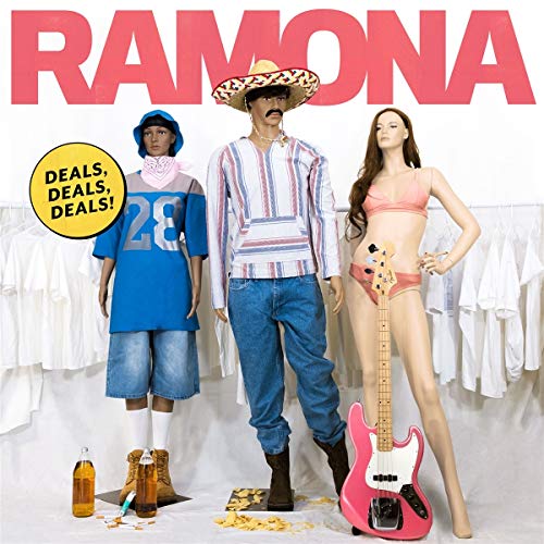 RAMONA - DEALS, DEALS, DEALS! (VINYL)