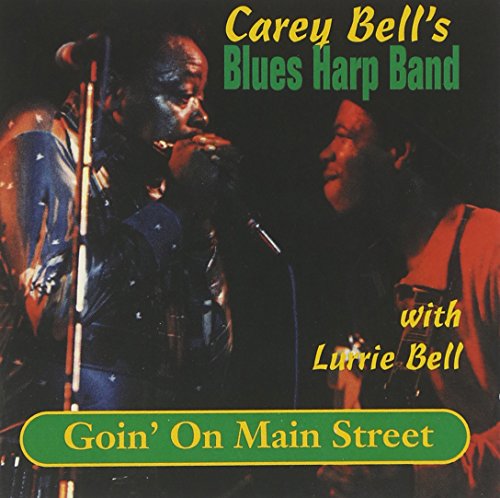 CAREY BELL & BLUES HARP BAND - GOIN ON MAIN STREET (CD)