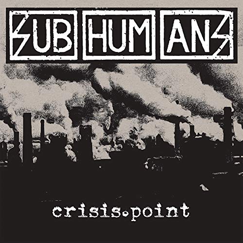 SUBHUMANS - CRISIS POINT (CD)