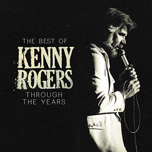 ROGERS, KENNY - THE BEST OF KENNY ROGERS: THROUGH THE YEARS (CD)