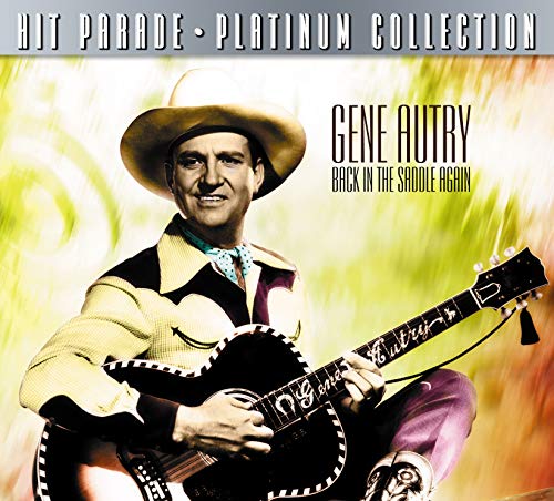 AUTRY, GENE - BACK IN THE SADDLE AGAIN (CD)