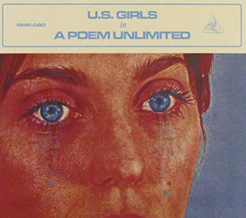 U.S. GIRLS - A POEM UNLIMITED (CD)