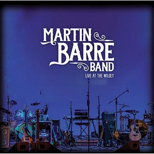 MARTIN BARRE BAND - LIVE AT THE WILDEY (CD)