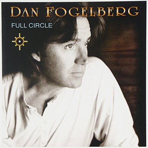 DAN FOGELBERG - FULL CIRCLE (CD)