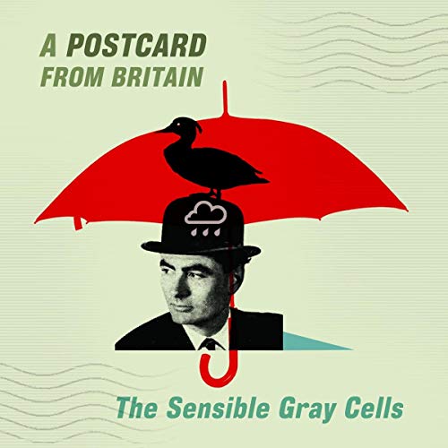 SENSIBLE GRAY CELLS - POSTCARD FROM BRITAIN (CD)