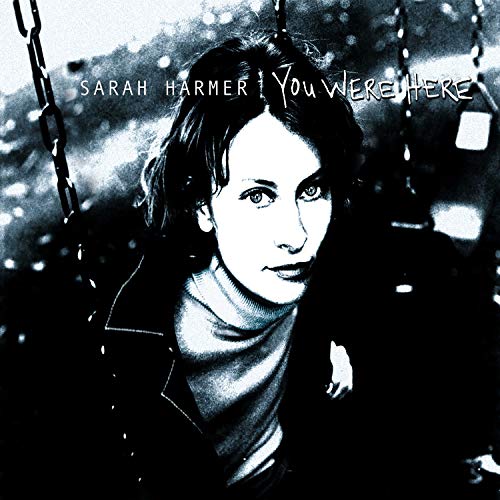 HARMER, SARAH - YOU WERE HERE (VINYL)