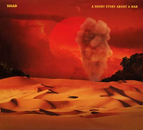 SHAD - A SHORT STORY ABOUT A WAR (CD)