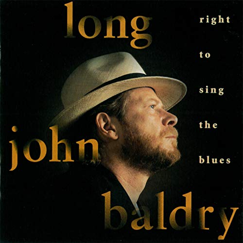 LONG JOHN BALDRY - RIGHT TO SING THE BLUES (CD)