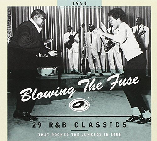 VARIOUS - BLOWING THE FUSE 1953-CLASSICS THAT ROCKED (CD)