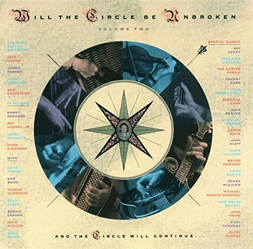 NITTY GRITTY DIRT BAND - WILL CIRCLE BE UNBROKEN VOL.2 (CD)