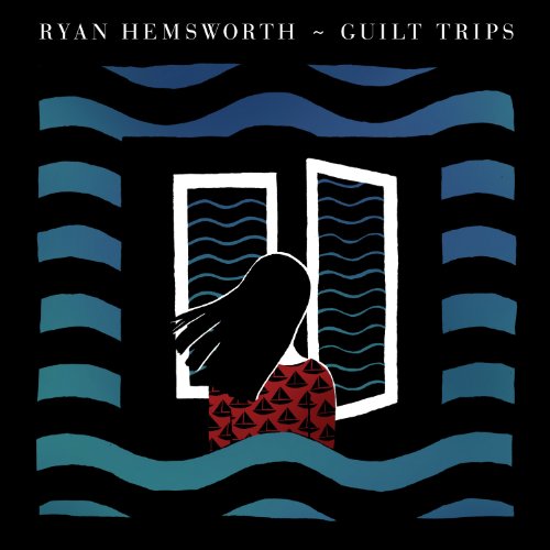 HEMSWORTH, RYAN - GUILT TRIPS (CD)