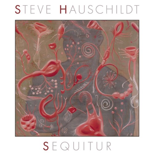 HAUSCHILDT, STEVE - SEQUITUR