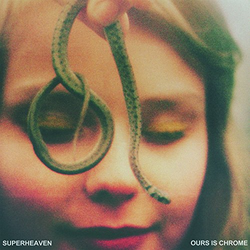 SUPERHEAVEN - OURS IS CHROME (VINYL)