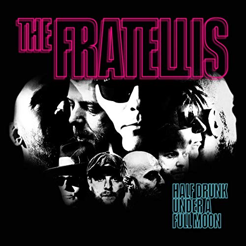 THE FRATELLIS - HALF DRUNK UNDER A FULL MOON (CD)