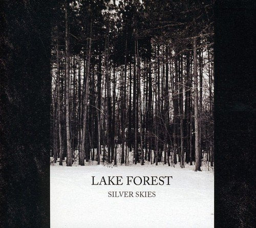 LAKE FOREST - SILVER SKIES (CD)