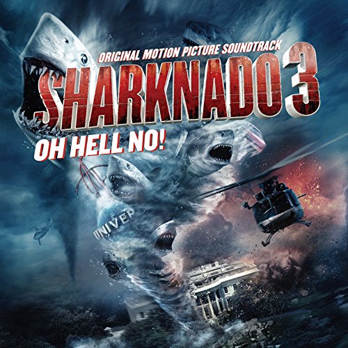 VARIOUS - SHARKNADO 3: OH HELL NO! (ORIGINAL MOTION PICTURE SOUNDTRACK) (VINYL)