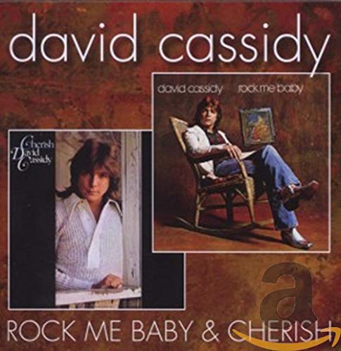 CASSIDY, DAVID - ROCK ME BABY/CHERISH (CD)