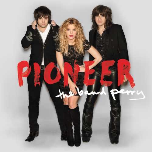 THE BAND PERRY - PIONEER (DELUXE VINYL)