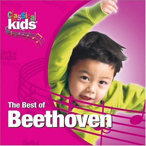 CLASSICAL KIDS - BEST OF CLASSICAL KIDS: LUDWIG VAN BEETHOVEN (CD)