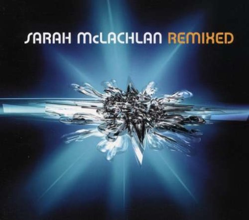 SARAH MCLACHLAN - REMIXED (CD)