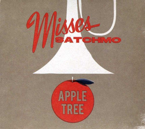 MISSES SATCHMO - APPLE TREE (CD)