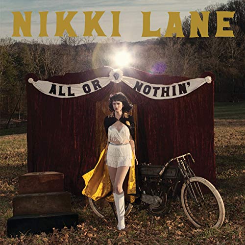 NIKKI LANE - ALL OR NOTHIN' (LP W/DIGI)