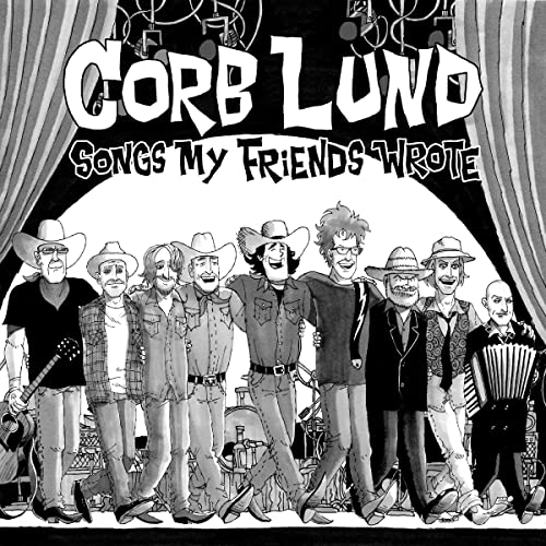 CORB LUND - SONGS MY FRIENDS WROTE (BLACK) (VINYL)