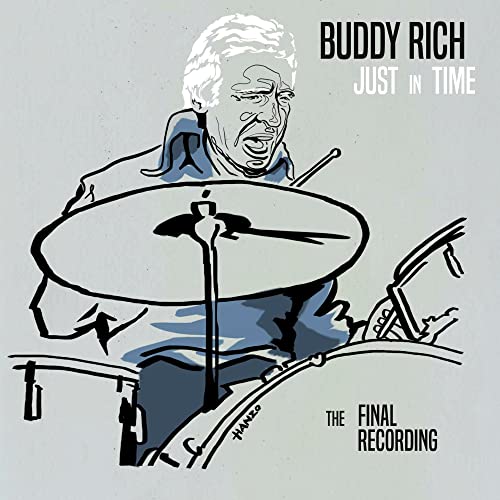 BUDDY RICH - JUST IN TIME - THE FINAL RECORDING (CD)