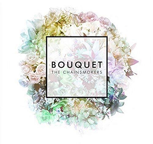 THE CHAINSMOKERS - BOUQUET EP (CD)