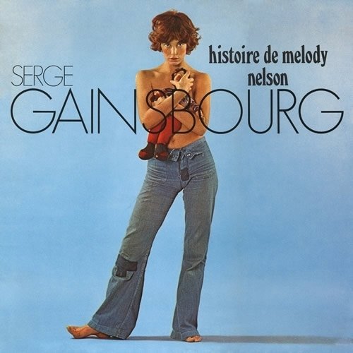 GAINSBOURG, SERGE - HISTOIRE DE MELODY NELSON