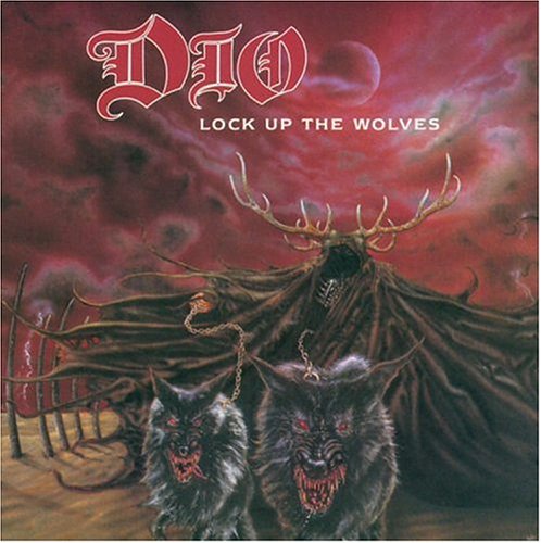 DIO, RONNIE JAMES - LOCK UP THE WOLVES