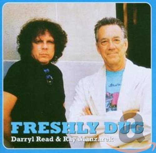 READ,DARRYL / MANZAREK,RAY - FRESHLY DUG (CD)