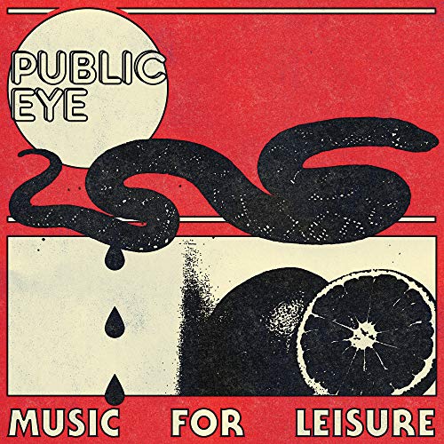 PUBLIC EYE - MUSIC FOR LEISURE (VINYL)