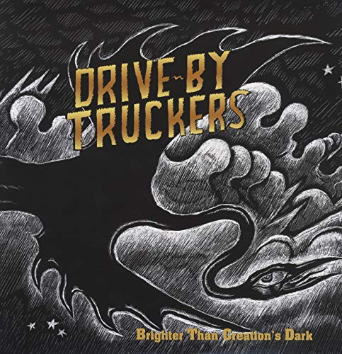 DRIVE-BY TRUCKERS - BRIGHTER THAN CREATIONS DARK/ (VINYL)