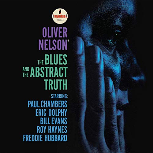 NELSON, OLIVER - THE BLUES AND THE ABSTRACT TRUTH [LP]