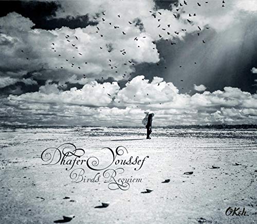 DHAFER YOUSSEF - BIRDS REQUIEM (CD)