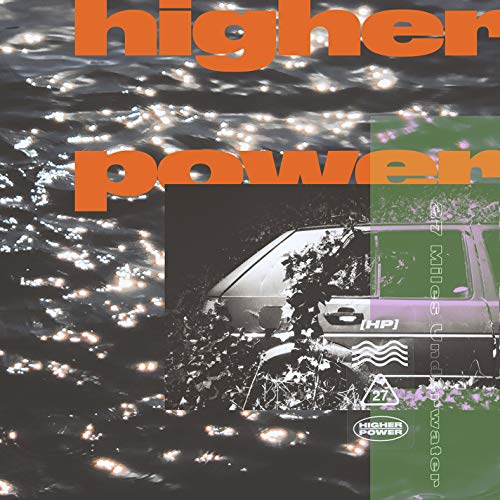 HIGHER POWER - 27 MILES UNDERWATER (VINYL)