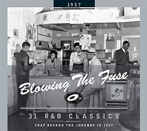 VARIOUS - BLOWING THE FUSE 1957-CLASSICS THAT ROCKED (CD)