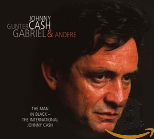 CASH, JOHNNY - THE MAN IN BLACK: THE INTERNATIONAL JOHNNY CASH (CD)