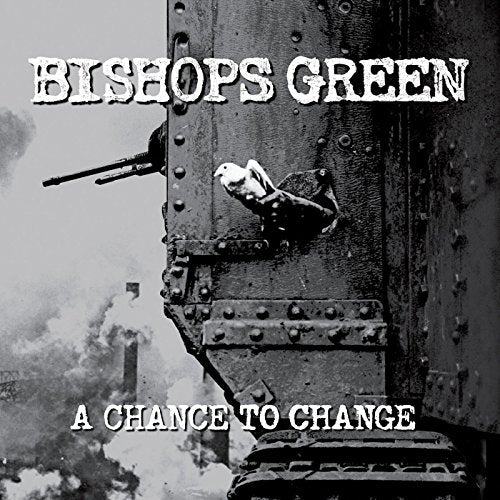 BISHOPS GREEN - A CHANCE TO CHANGE (VINYL)