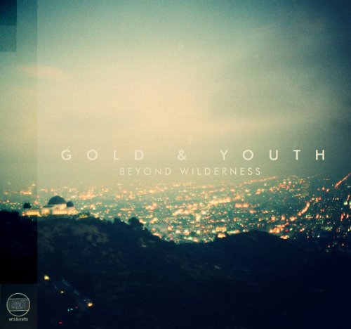 GOLD & YOUTH - BEYOND WILDERNESS (CD)