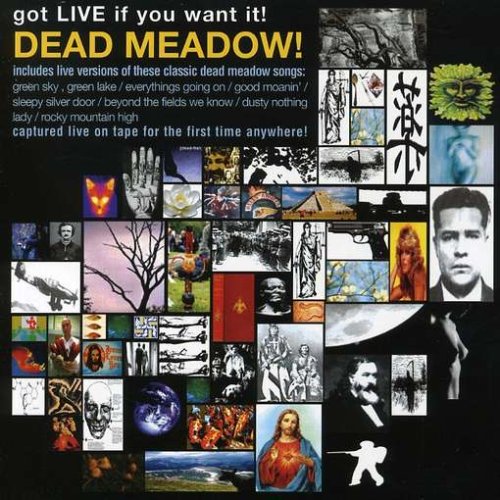 DEAD MEADOW - GOT LIVE IF YOU WANT IT (CD)